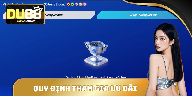 Săn Khuyến Mãi Tại DU88 Cực Dễ Qua 4 Sự Kiện Hot Nhất Tháng 3 Quy định khi tham gia sự kiện hội viên cần tuân thủ