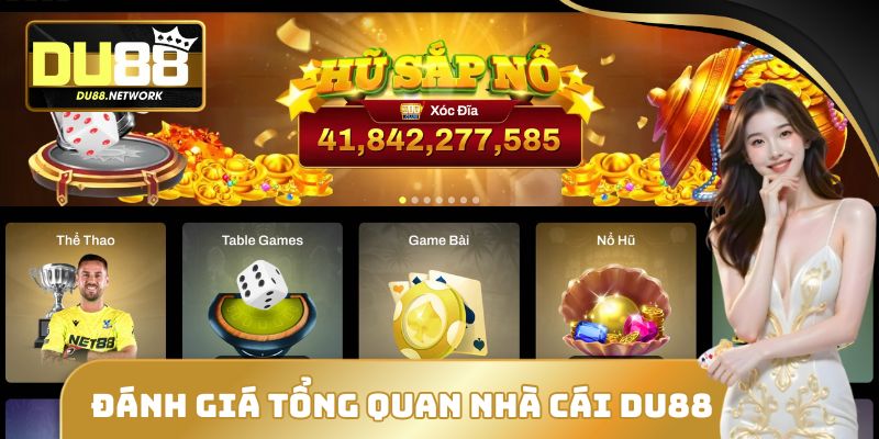 Đánh Giá Tổng Quan Nhà Cái DU88 Năm 2025 Qua 4 Tiêu Chí 2 Đánh Giá Tổng Quan Nhà Cái DU88 Năm 2025