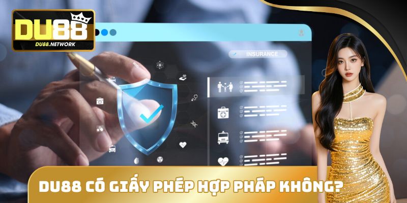 Tìm Hiểu Nhà Cái DU88 Có Giấy Phép Hoạt Động Hợp Pháp Không? 1 nhà cái DU88 có giấy phép hoạt động hợp pháp không